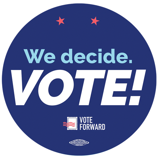 We decide. VOTE! Sticker