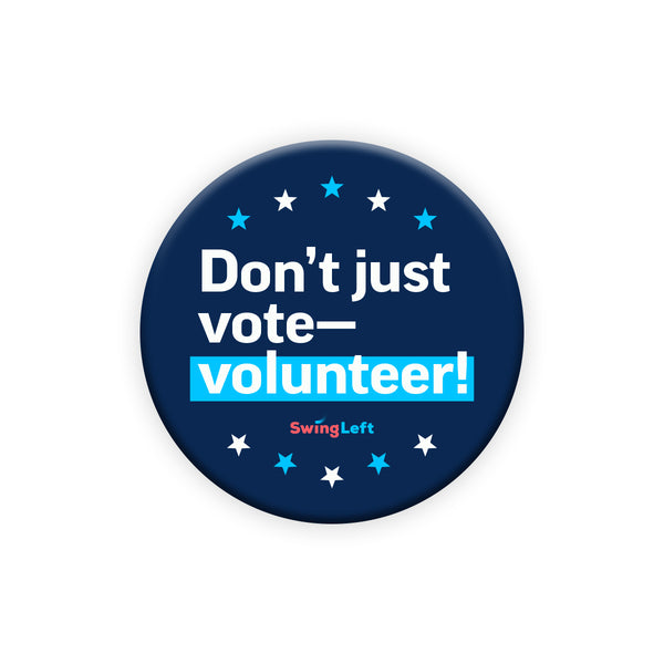 Don't Just Vote Button