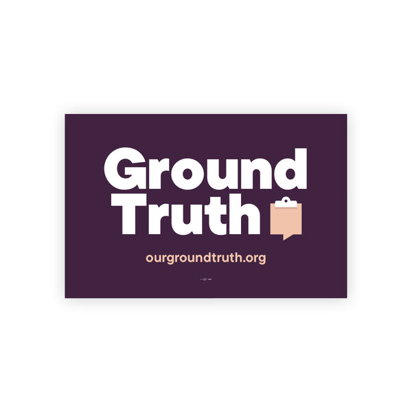 Ground Truth placard