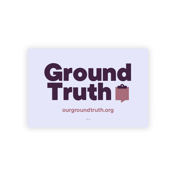 Ground Truth placard